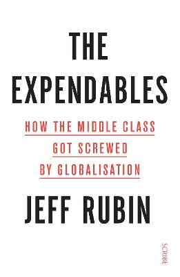 The Expendables: how the middle class got screwed by globalisation book