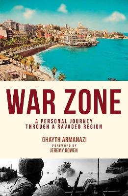 War Zone: A Personal Journey through a Ravaged Region book