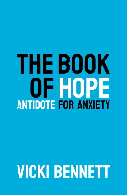 The Book of Hope: Antidote for Anxiety: 2019 book