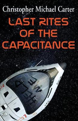 Last Rites of the Capacitance book