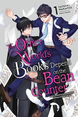 The Other World's Books Depend on the Bean Counter, Vol. 1 (light novel) book