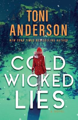 Cold Wicked Lies: FBI Romantic Suspense book