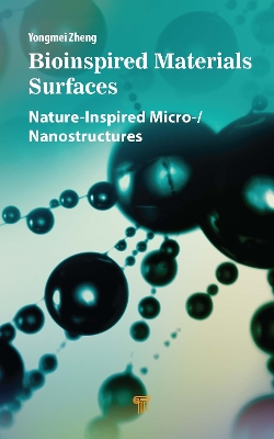 Bioinspired Materials Surfaces: Nature-Inspired Micro-/Nanostructures book