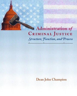 Administration of Criminal Justice book