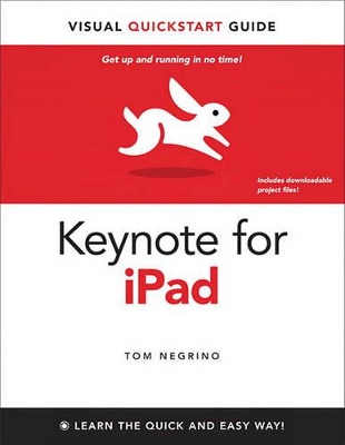 Keynote for iPad: Visual QuickStart Guide book