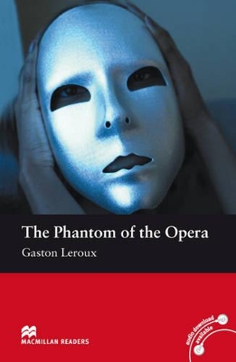 Phantom of the Opera by Gaston Leroux