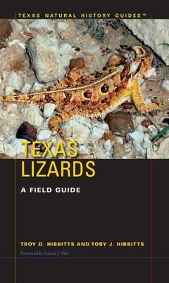 Texas Lizards by Troy D. Hibbitts