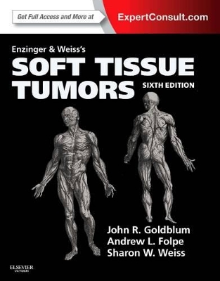 Enzinger and Weiss's Soft Tissue Tumors by Sharon W. Weiss
