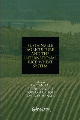Sustainable Agriculture and the International Rice-Wheat System book