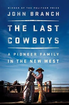 Last Cowboys by John Branch