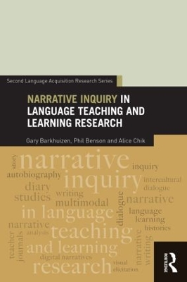 Narrative Inquiry in Language Teaching and Learning Research by Gary Barkhuizen