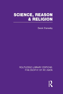 Science, Reason and Religion book