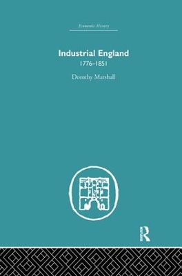 Industrial England, 1776-1851 book