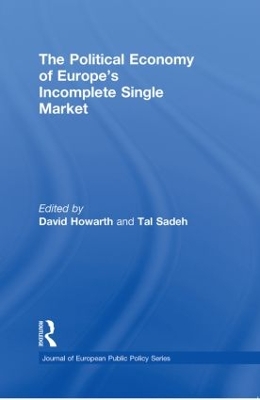 Political Economy of Europe's Incomplete Single Market book