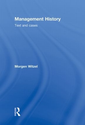 Management History by Morgen Witzel