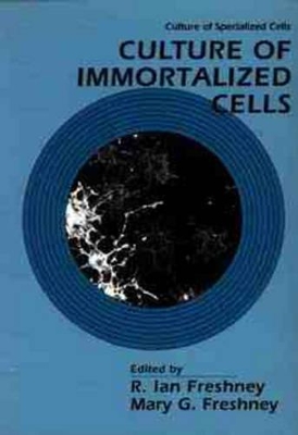 Culture of Immortalized Cells book