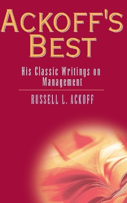 Ackoff's Best by Russell L. Ackoff