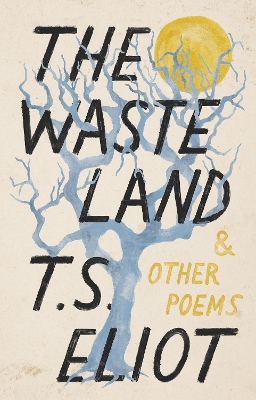 The The Waste Land and Other Poems by T. S. Eliot