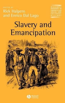 Slavery and Emancipation by Rick Halpern