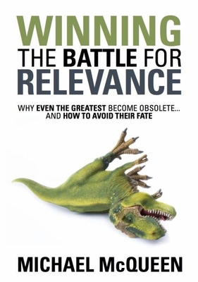 Winning the Battle for Relevance book