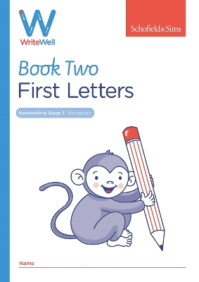 WriteWell 2: First Letters, Early Years Foundation Stage, Ages 4-5 book