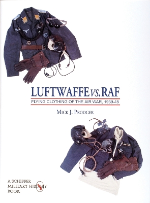 Luftwaffe vs. RAF by Mick J. Prodger