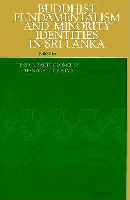 Buddhist Fundamentalism and Minority Identities in Sri Lanka book