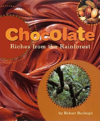 Chocolate: Riches from Rainforest book