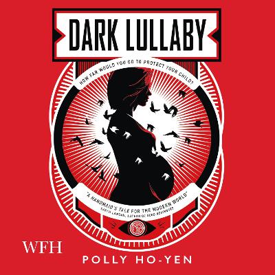 Dark Lullaby by Polly Ho-Yen