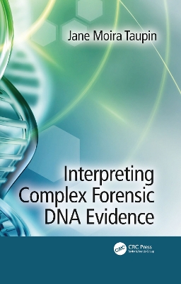 Interpreting Complex Forensic DNA Evidence book