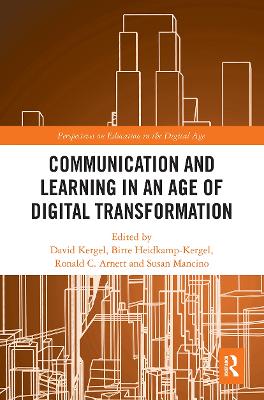 Communication and Learning in an Age of Digital Transformation book