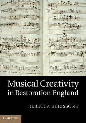 Musical Creativity in Restoration England book