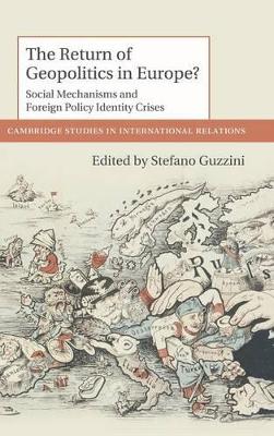 The Return of Geopolitics in Europe? by Stefano Guzzini