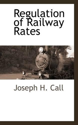 Regulation of Railway Rates book