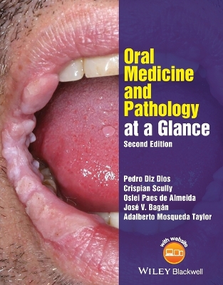 Oral Medicine and Pathology at a Glance by Pedro Diz Dios