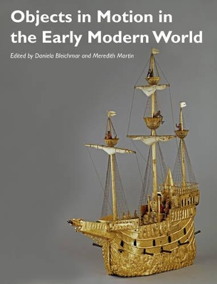 Objects in Motion in the Early Modern World book