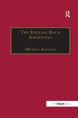 The English Bach Awakening by Michael Kassler