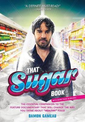 That Sugar Book by Damon Gameau