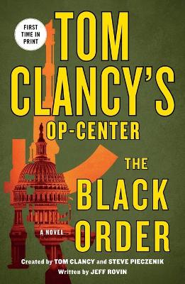 Tom Clancy's Op-Center: The Black Order book