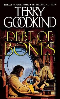 Debt of Bones by Terry Goodkind