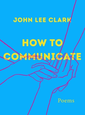 How to Communicate: Poems book