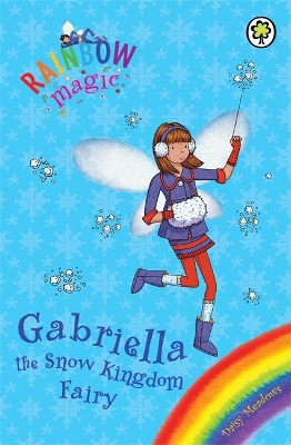 Rainbow Magic: Gabriella the Snow Kingdom Fairy book