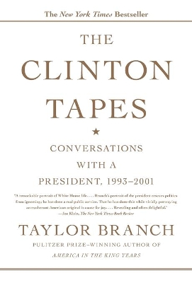 The Clinton Tapes by Taylor Branch