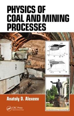 Physics of Coal and Mining Processes book
