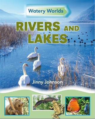 Watery Worlds: Rivers and Lakes book