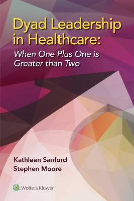 Dyad Leadership in Healthcare book