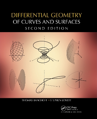 Differential Geometry of Curves and Surfaces by Thomas F. Banchoff