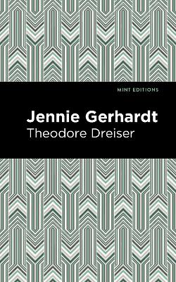 Jennie Gerhardt by Theodore Dreiser