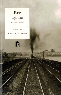 East Lynne by Ellen Wood