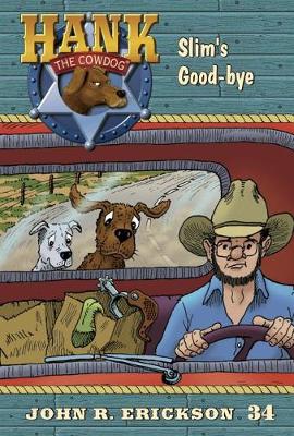 Slim's Good-Bye by John R Erickson